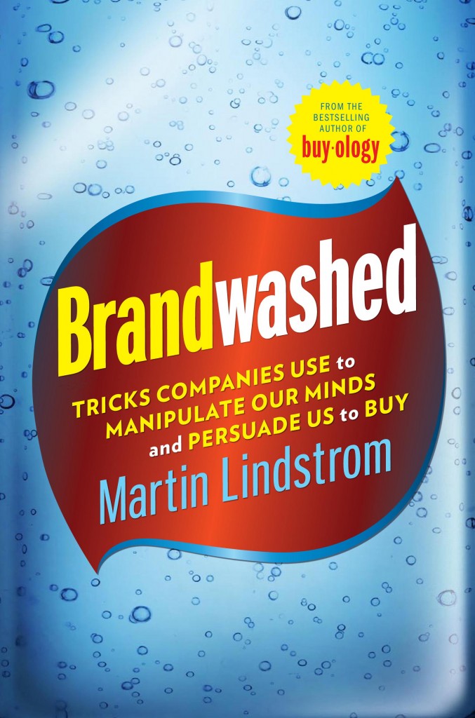 Martin Lindstrom Answers Your Questions On Brandwashed Freakonomics Freakonomics